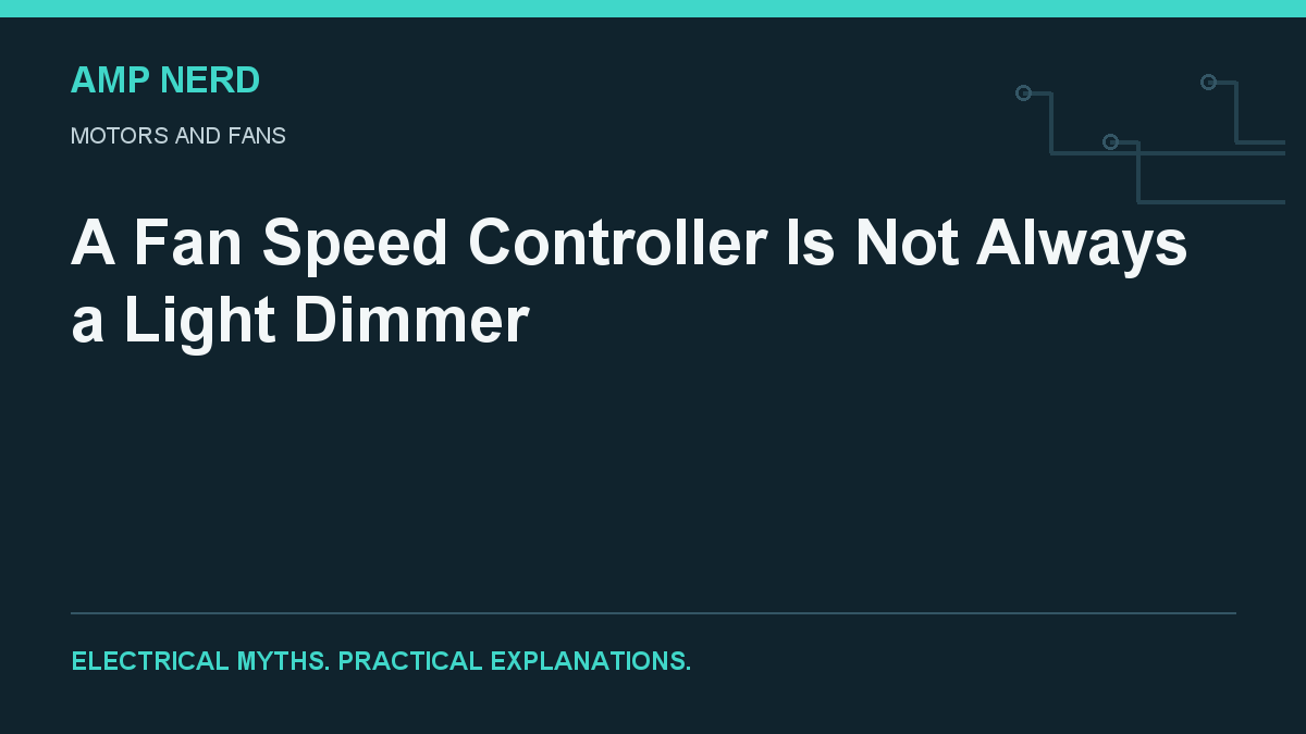 Amp Nerd article cover: fan speed control and dimmer compatibility