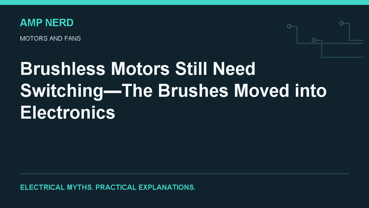 Amp Nerd article cover: brushless motor electronic commutation