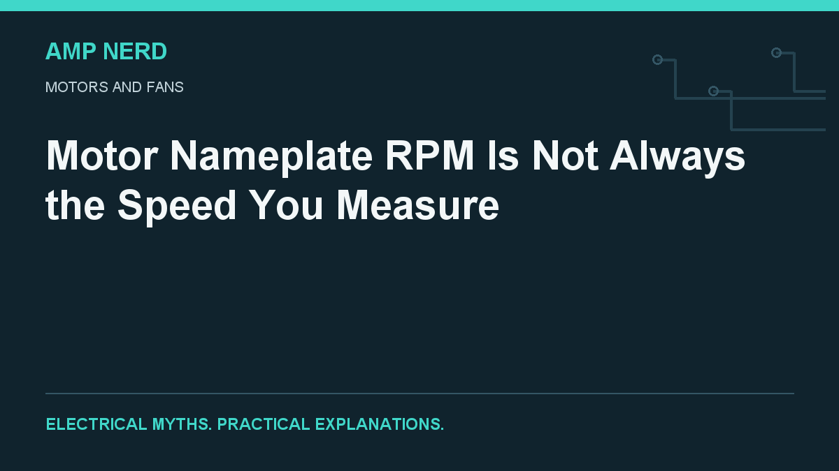 Amp Nerd article cover: motor nameplate speed and induction slip