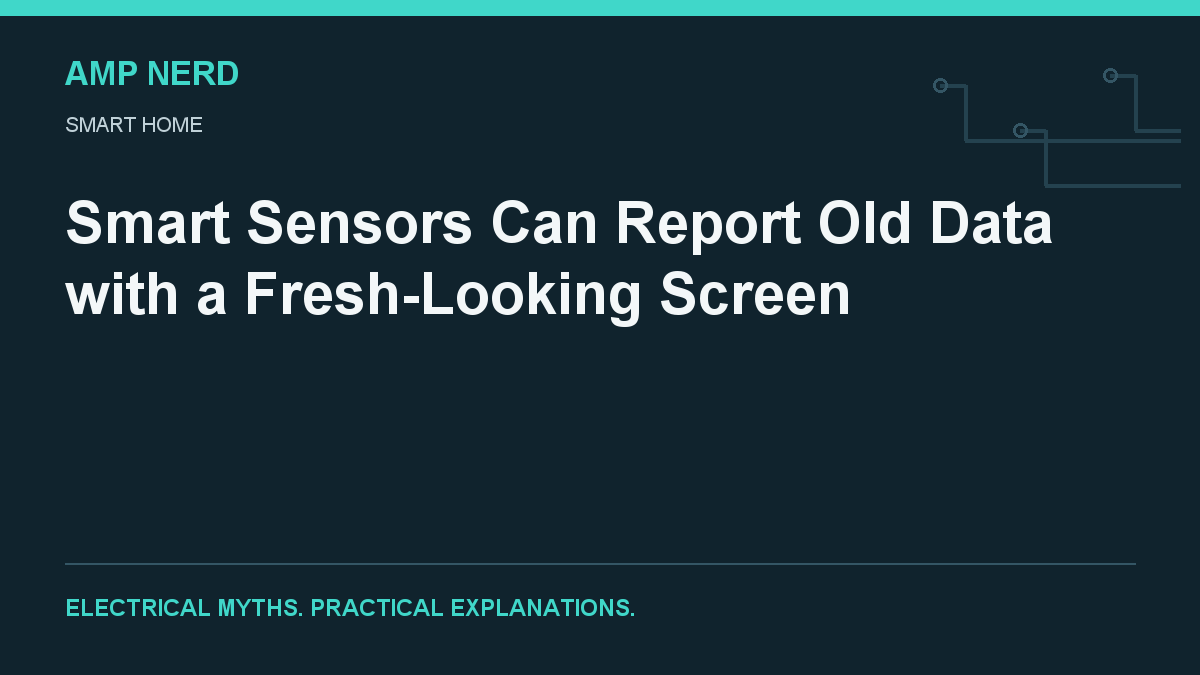 Amp Nerd article cover: Smart Sensors Can Report Old Data with a Fresh-Looking Screen